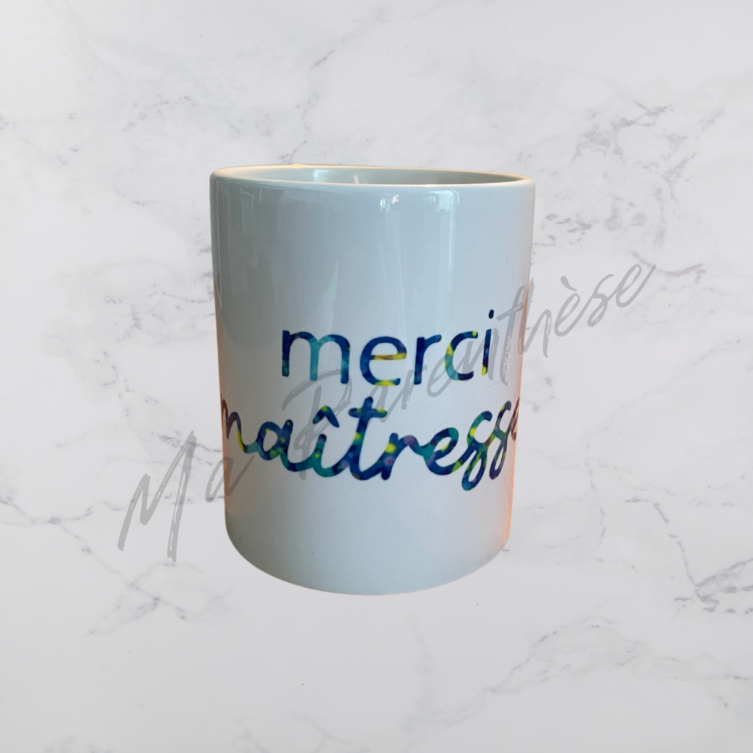 Tasse "Merci Maîtresse"