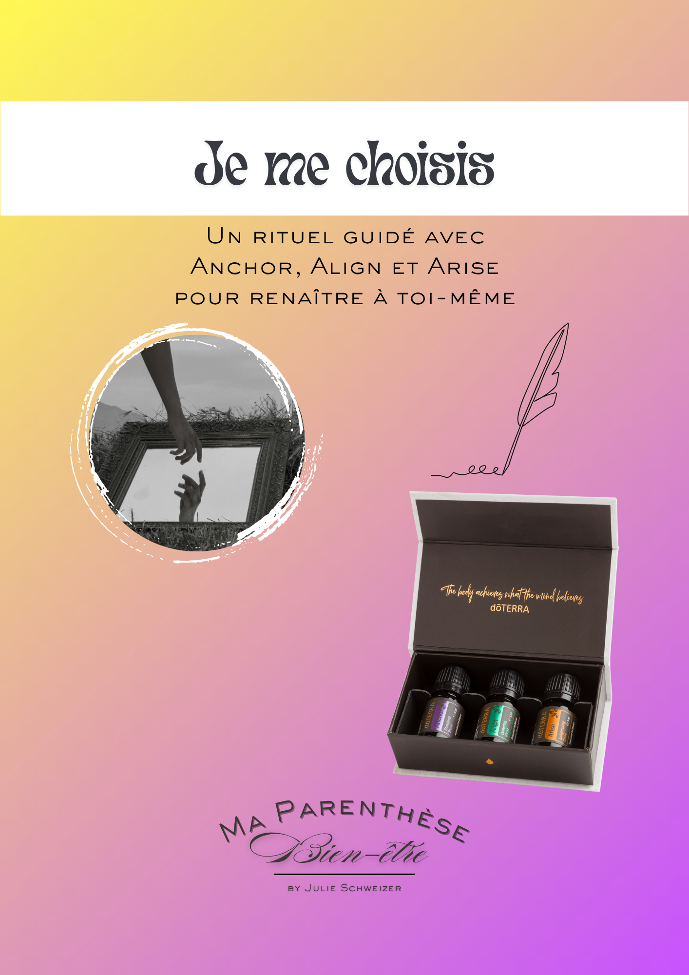 Je me choisis - Un rituel guidé avec Anchor, Align et Arise pour renaître à toi-même