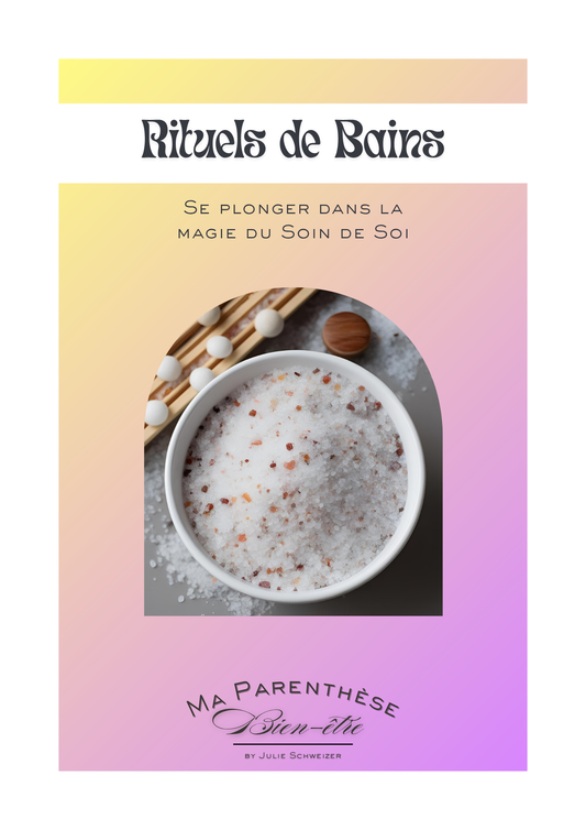 Ebook "Rituels de Bains - Se plonger dans la magie du soin de soi"